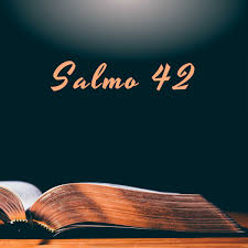 Salmo 42: Quando a Alma Clama por Deus em Meio à Dor