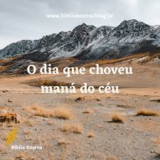 O que é o maná do céu e como alimentava o povo?